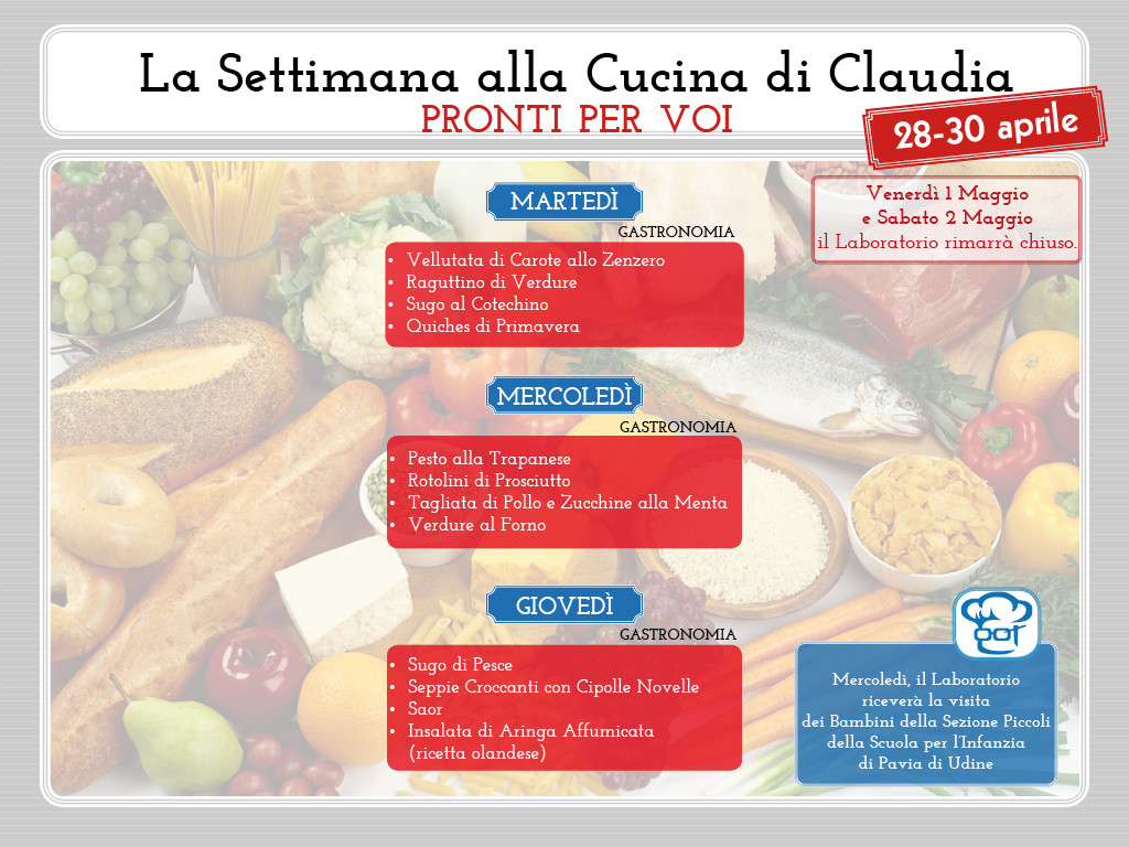 Menu 28-30 aprile La cucina di Claudia Pavia di Udine