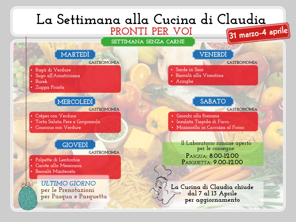 Menu 31 marzo 4 aprile La Cucina di Claudia Pavia di Udine